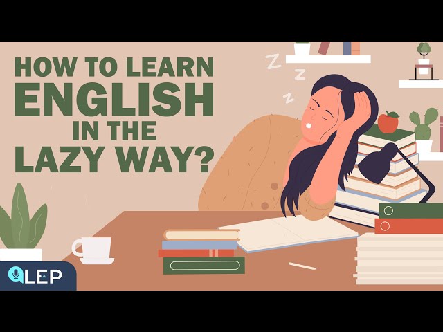 How to Learn English by Yourself in a Lazy way? | 🎧Podcast and Chill | Beginner