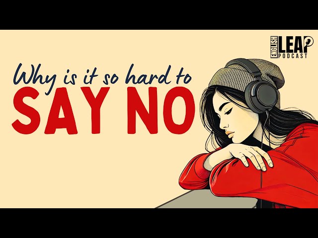 English Podcast For Learning English | How To Say No | Slow Listening Practice | Daily Life English