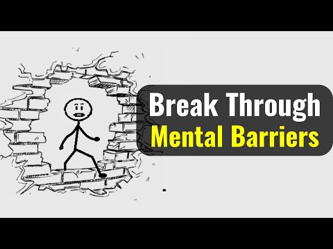 Break Through Mental Barriers and Unlock Your Potential