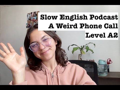 Slow English Stories - Level A2 Listening - A Weird Phone Call!!