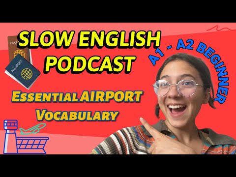 Essential AIRPORT Vocabulary✈️ -- SLOW English Podcast for A2 Beginners